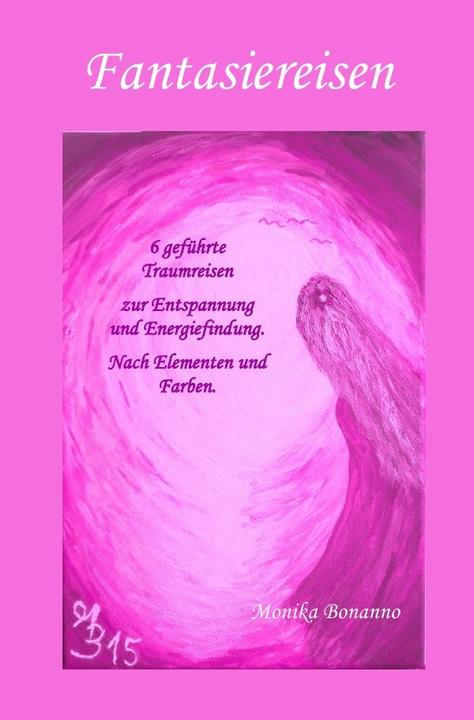 Actual product image Fantasiereisen: (German, Monika Bonanno, 2017)