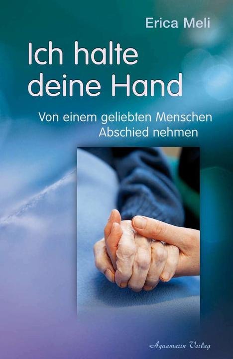 Actual product image Ich halte deine Hand (German, Erica Meli, 2011)