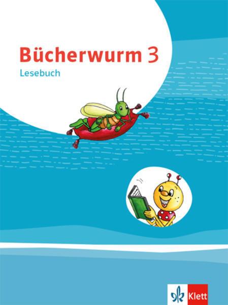 Produktbild Bücherwurm Lesebuch 3. Schülerbuch mit Überhangfolie (Deutsch, Bamberg, Nadine/Fuhrmann, Bernadetteua, Frances/Girshausen, 2020)
