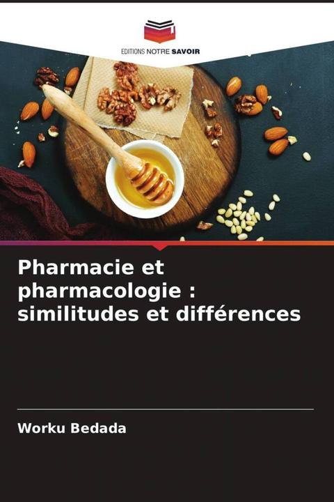 Produktbild Pharmacie et pharmacologie : similitudes et différences (Worku Bedada, 2022)