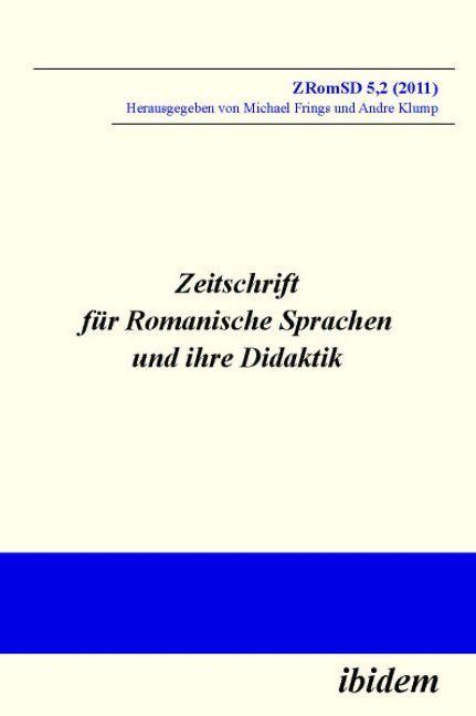 Actual product image Zeitschrift für Romanische Sprachen und ihre Didaktik (Andre Klump, Michael Frings, 2011)