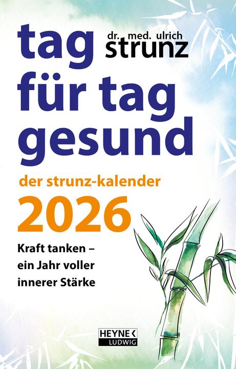 Produktbild Heyne Ludwig Tag für Tag gesund – Der Strunz-Kalender 2026 (Deutsch)