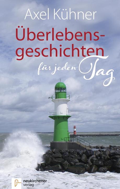 Immagine prodotto Überlebensgeschichten für jeden Tag (Tedesco, Axel Kühner, 2024)