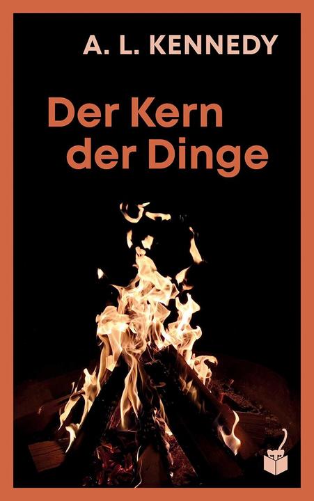 Produktbild Der Kern der Dinge (Deutsch, A. L. Kennedy, 2023)