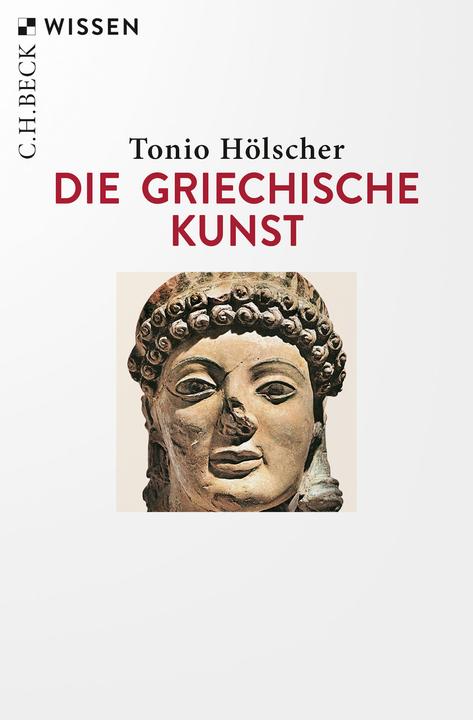 Produktbild Die griechische Kunst (Deutsch, Tonio Hölscher, 2022)