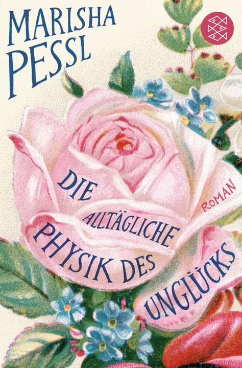 Image du produit Die alltägliche Physik des Unglücks (Allemand, Marisha Pessl, 2008)