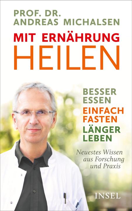 Produktbild Mit Ernährung heilen (Deutsch, Prof. Dr. Andreas Michalsen, 2019)