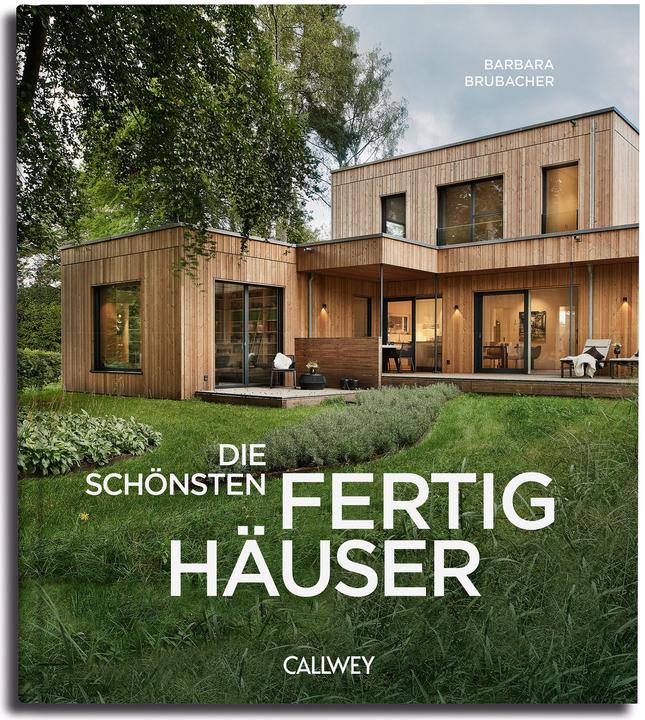 Produktbild Die schönsten Fertighäuser (Deutsch, Barbara Brubacher, 2023)