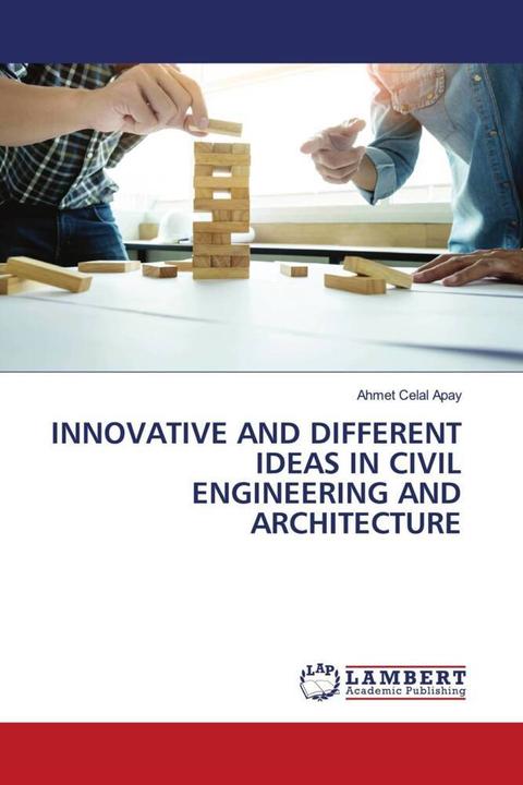 Produktbild Innovative And Different Ideas In Civil Engineering And Architecture (Deutsch, Ahmet Celal Apay, 2023)