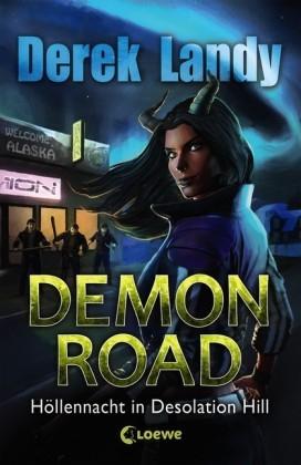 Demon Road - Notte d'inferno a Desolation Hill (Tedesco, Derek Landy.)